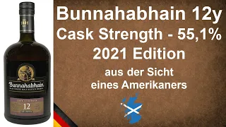 Bunnahabhain 12 Jahre Cask Strength 2021 Edition mit 55,1% Single Malt Verkostung von WhiskyJason