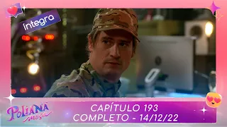 Poliana Moça | Capítulo 193 - 12/12/22 , completo