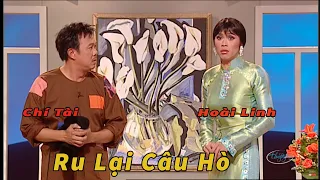 Hài Hoài Linh, Chí Tài - Ru Lại Câu Hò, Đại Gia Đình, Lầm, Nỗi Oan Thị Mầu