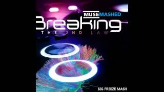 Muse Mashed - Breaking The 2nd Law (promo)