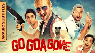 غو جوا غون | film hindi مترجم بالعربية | Go Goa Gone  Full Movie - Arabic Subtitles | Saif Ali Khan