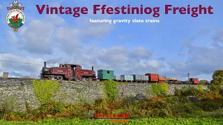 Vintage Ffestiniog Railway Freight