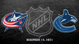 NHL Blue Jackets vs Canucks | Dec.14, 2021