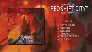 Thermate (Finland) - Redshift City (2019) | Full Album