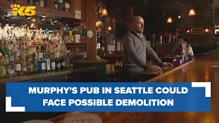 'This place is a tradition': Seattle's oldest Irish pub faces possible demolition