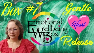 The Emotional Wellbeing Box #7 ~ Gentle Heart Release ~ Unboxing & Review