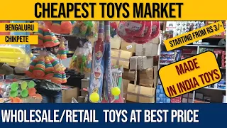 Chikpete Bangalore cheapest toys market | starting from Rs-3/- | Chikpete toys store | Plastic toys