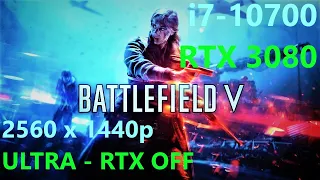 Battlefield V _ i7-10700 + RTX 3080 - 1440p ULTRA - RTX-OFF _ GPU OC