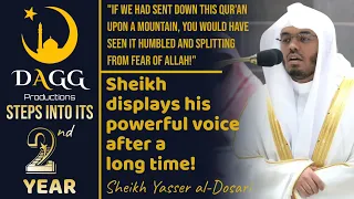 Powerful Recitation after a long time! | Sheikh Yasser al-Dosari