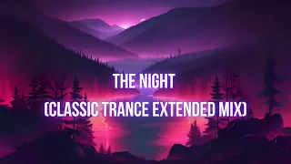 AI.M - The Night (Classic Trance Extended Mix)