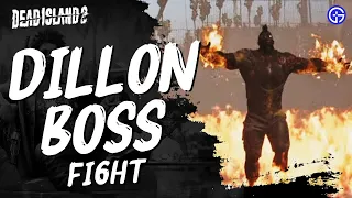 Dead Island 2: How To Beat Dillon (Boss Fight) - The Giant Slayer