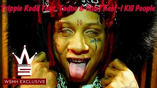 【和訳】Trippie Redd Feat. Tadoe & Chief Keef-I Kill People