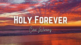 Holy Forever - Cece Winans