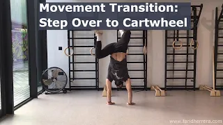 Movement training transition: Step over to cartwheel