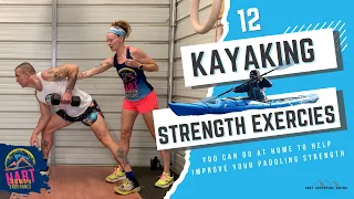 12 at-Home Kayaking Strength Exercise to Boost your Adventure Race Paddling