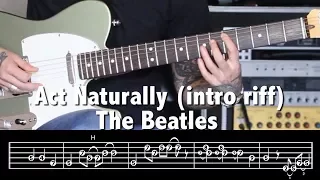 How to Play the Act Naturally intro riff  (The Beatles) with TAB - Jen Trani