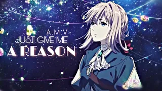 Just give me a reason「AMV」 ANIME MIX