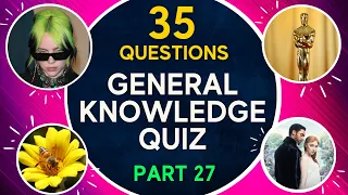 Quiz #27  Are You Smarter Than The Average Person? Let's Test Your General Knowledge!