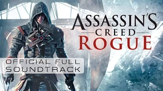Assassin's Creed Rogue (OST) - Assassin's Creed Rogue Main Theme (Track 01)