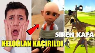 SİREN KAFA KELOĞLAN 'I KAÇIRDI !!