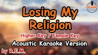 Losing My Religion - R.E.M. (Higher Key/ Female Key Acoustic Karaoke)