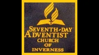 Inverness Seventh-Day Adventist Church 03-09- 2024