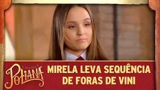 Mirela leva sequência de foras de Vini | As Aventuras de Poliana