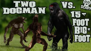 Two Dogman Vs. 15-Foot Bigfoot (All-New Allegedly True)