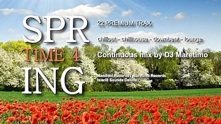 DJ Maretimo - Spring Time Vol.4 (Full Album) 2018, HD, 22 premium chillout sounds