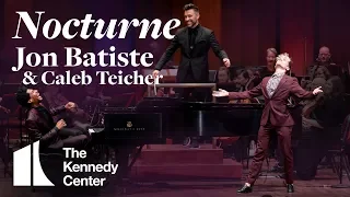 Ben Folds Presents: "Nocturne" by Jon Batiste, featuring dancer Caleb Teicher