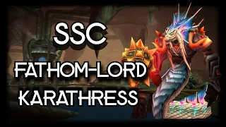 TBC Classic - SSC Guide - How to kill Fathom-Lord Karathress - FLK