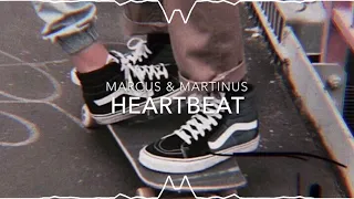 Marcus & Martinus - Heartbeat (s l o w e d)