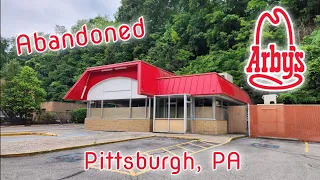 Abandoned Arby's - Pittsburgh, PA