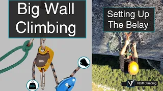 Big Wall Aid Climbing - How To Set Up the Belay