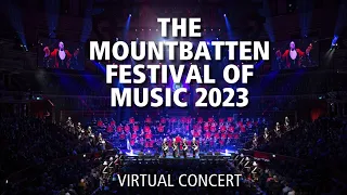 The Mountbatten Festival of Music 2023 | The Bands of HM Royal Marines