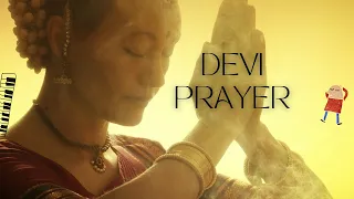 Devi Prayer | A Hymn to the Mother Goddess