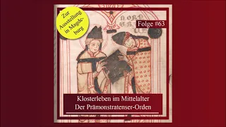 Klosterleben im Mittelalter. Der Prämonstratenser-Orden | Epochentrotter-Podcast