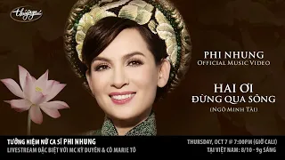 Tuởng Niệm Nữ Ca Sĩ Phi Nhung - Livestream đặc biệt với MC Kỳ Duyên & Cô Marie Tô