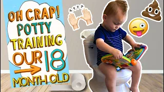 Oh Crap! Potty Training our 18 MONTH OLD | PART 1 | BLOCK 1 & 2
