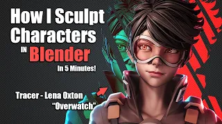 How I Sculpt a Character in 5 minutes - Tracer [Overwatch]