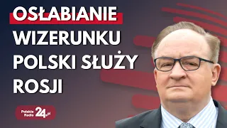 Saryusz-Wolski: opozycja totalna, atakując Polskę, działa w interesie Rosji