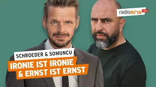 Ironie ist Ironie & Ernst ist Ernst | Schroeder & Somuncu #55