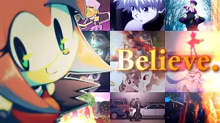 Believe - Full Multi-Fandom MEP (HBD Anna!)