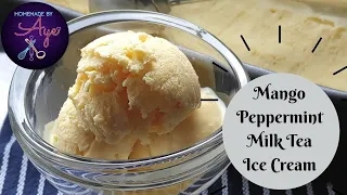 Mango Peppermint Milk Tea Ice Cream / Milk Tea Ice Cream - Snacks Ideas for Kids