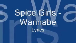 Spice Girls - Wannabe - Lyrics