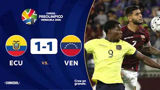 ECUADOR vs. VENEZUELA [1-1] | RESUMEN | CONMEBOL PREOLÍMPICO | FASE PRELIMINAR