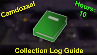 [OSRS] Camdozaal Collection Log Guide to Greenlog - Collection Log Degen