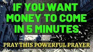 ATTRACT MONEY WITH THIS POWERFUL ANCIENT MONEY MIRACLE PRAYER IN 5 MINUTES