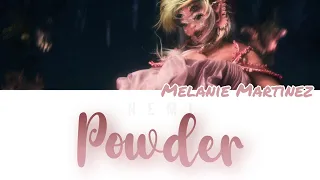 Melanie Martinez - POWDER (Lyrics Color Coded)