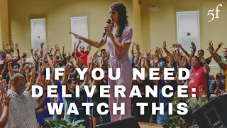IF YOU NEED DELIVERANCE: WATCH THIS!